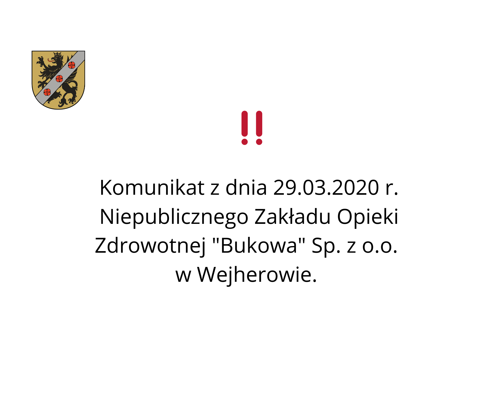 Komunikat Niepublicznego Zakładu Opieki Zdrowotnej NZOZ "BUKOWA"