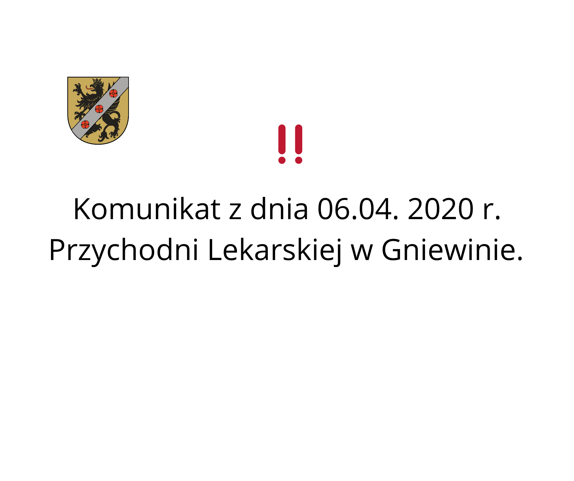 Komunikat z dnia 06.04. 2020 r. Przychodni Lekarskiej w Gniewinie