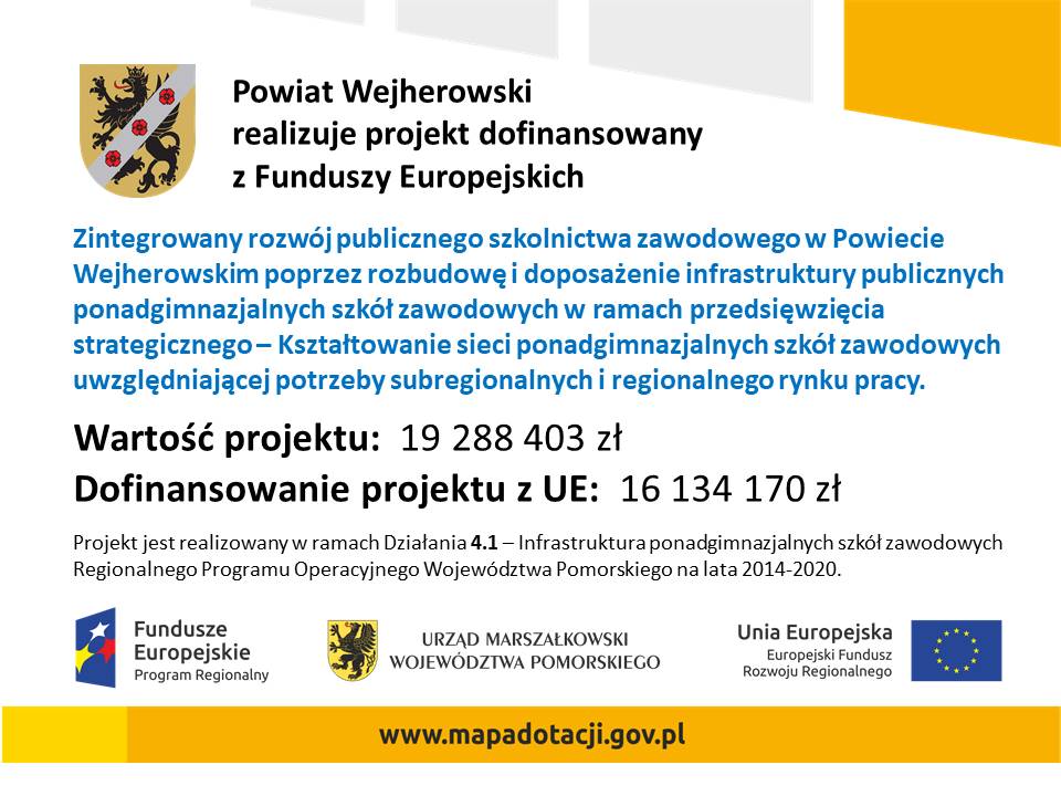  PROJEKT POWIATU WEJHEROWSKIEGO  NR RPPM.04.01.00-22-005/16-00