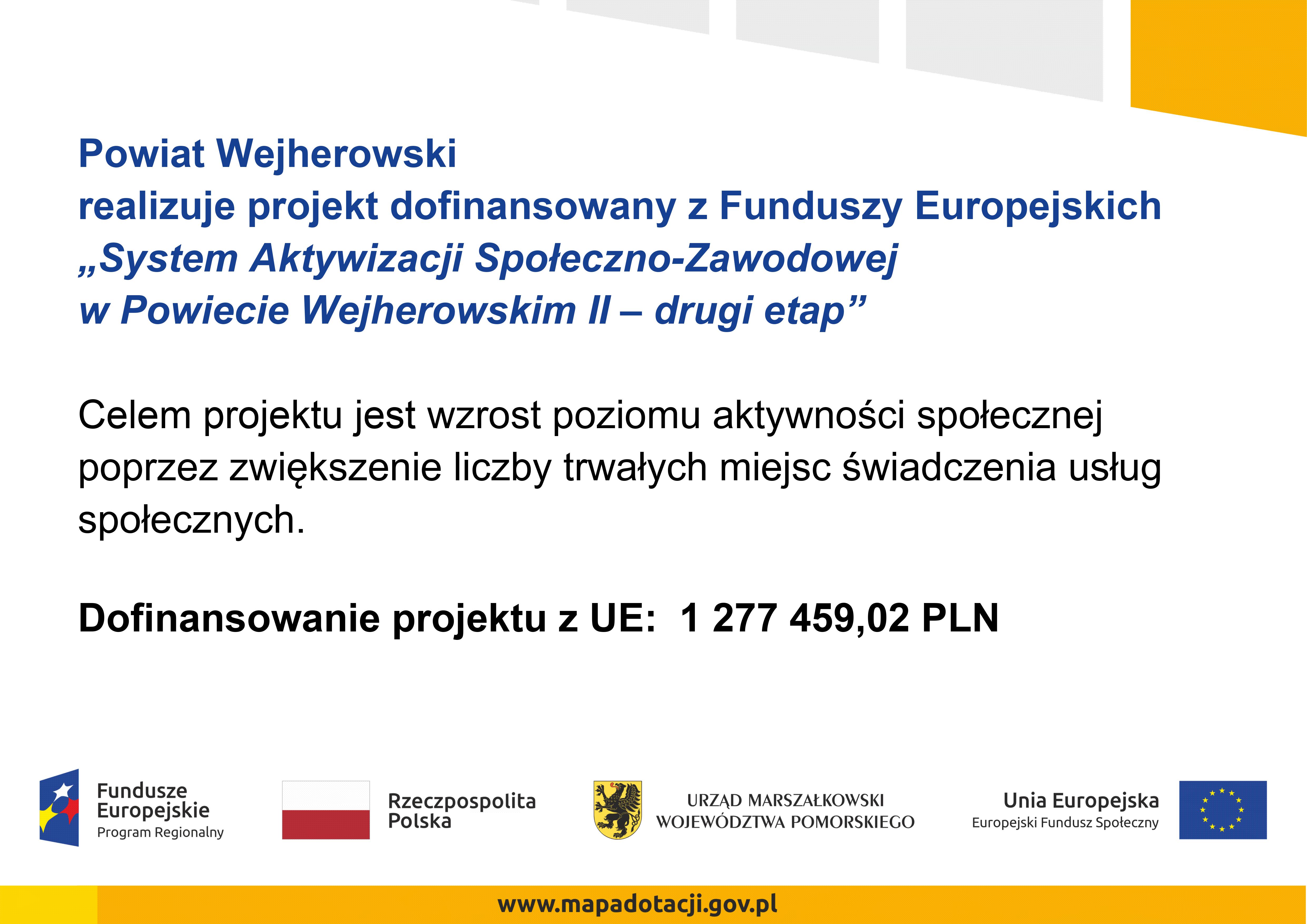 Rozpoczęcie rekrutacji do projektu "System aktywizacji społeczno - zawodowej w Powiecie Wejherowskim II - drugi etap"